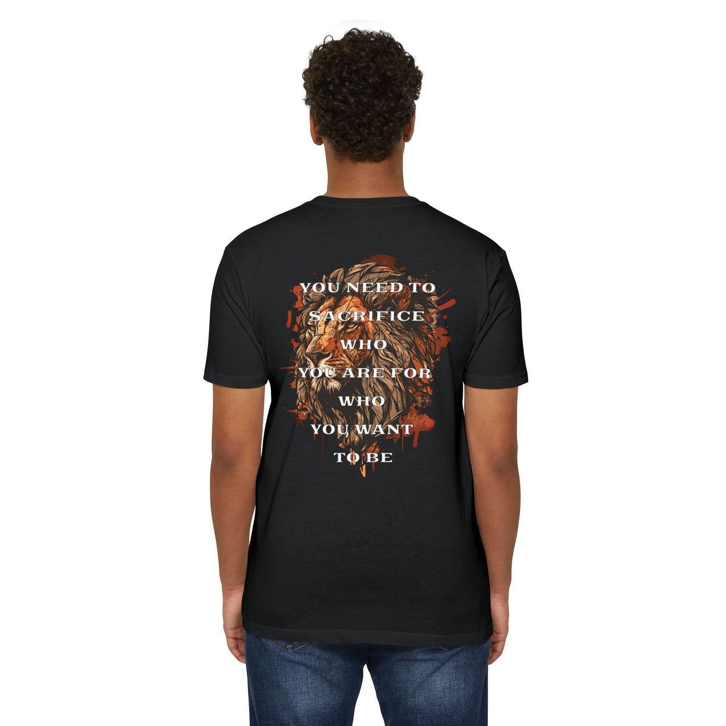 Sacrifice Who You Are for Who You Want to Be Motivational Gym Shirt