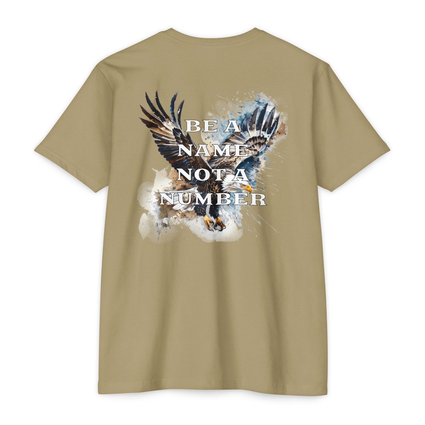 “Be a Name, Not a Number” T-shirt