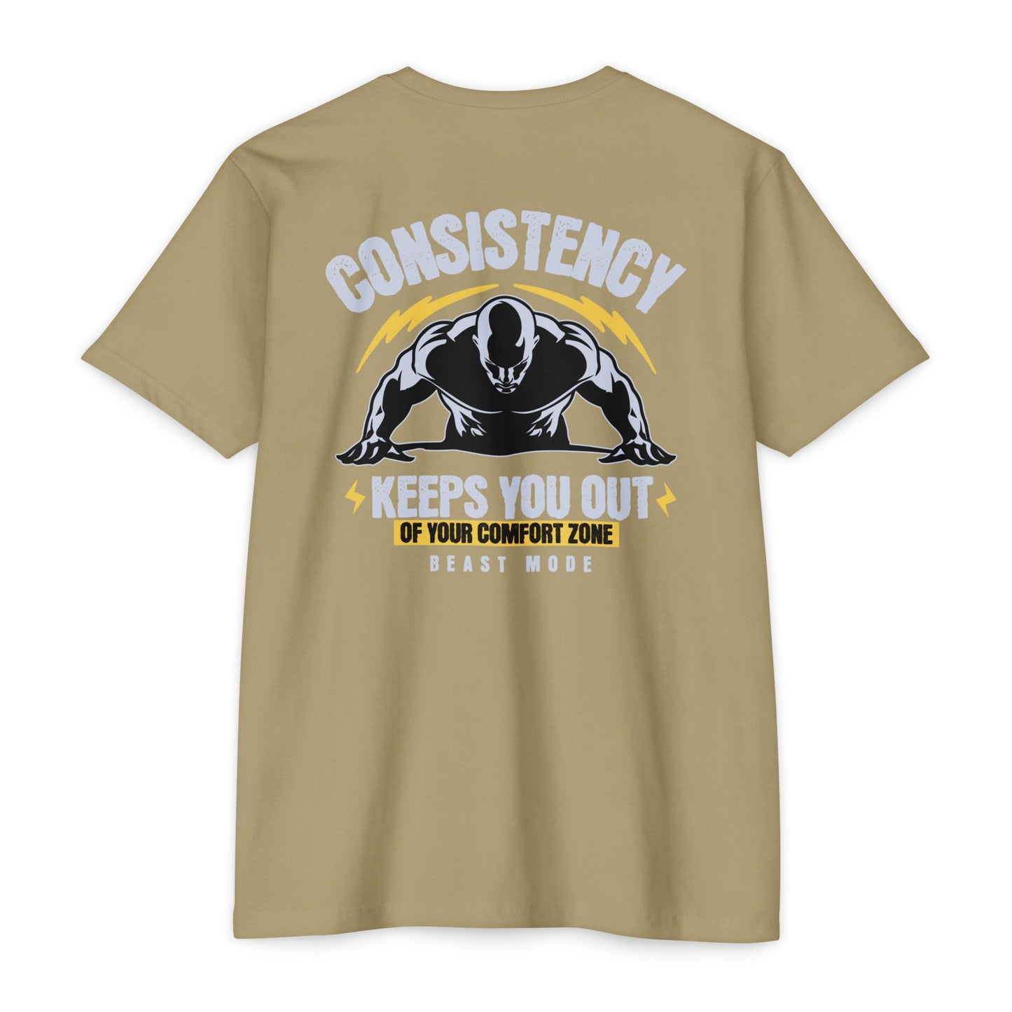 “Consistency Keeps You Out of Your Comfort Zone” T-shirt