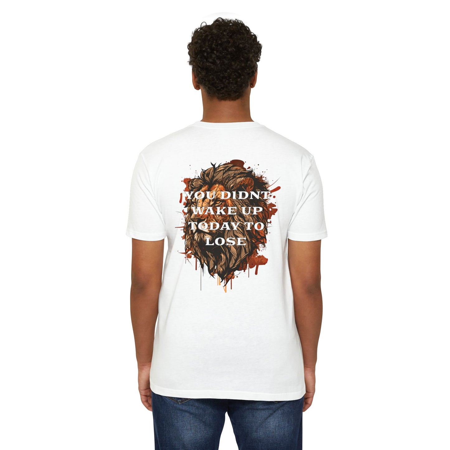 “You Didn’t Wake Up Today to Lose” T-shirt