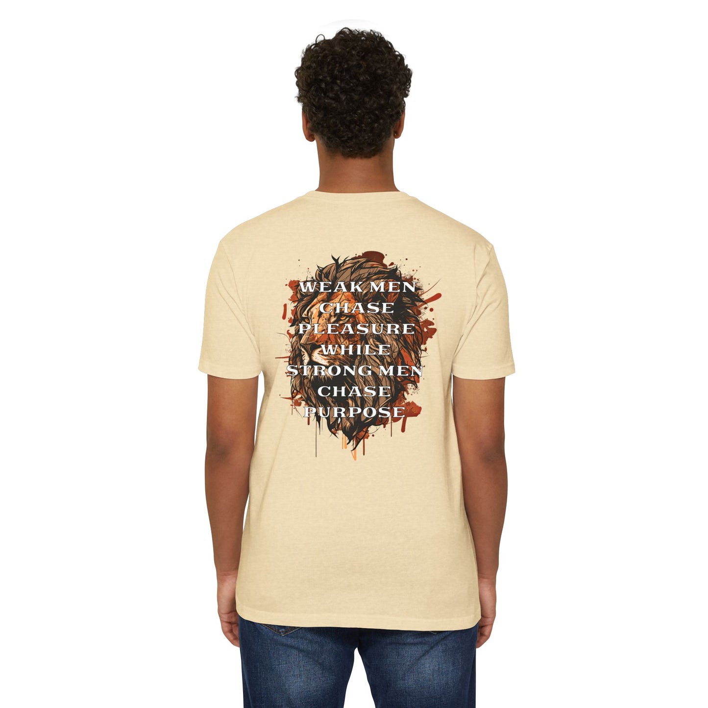 Weak Men Chase Pleasure, Strong Men Chase Purpose T-Shirt