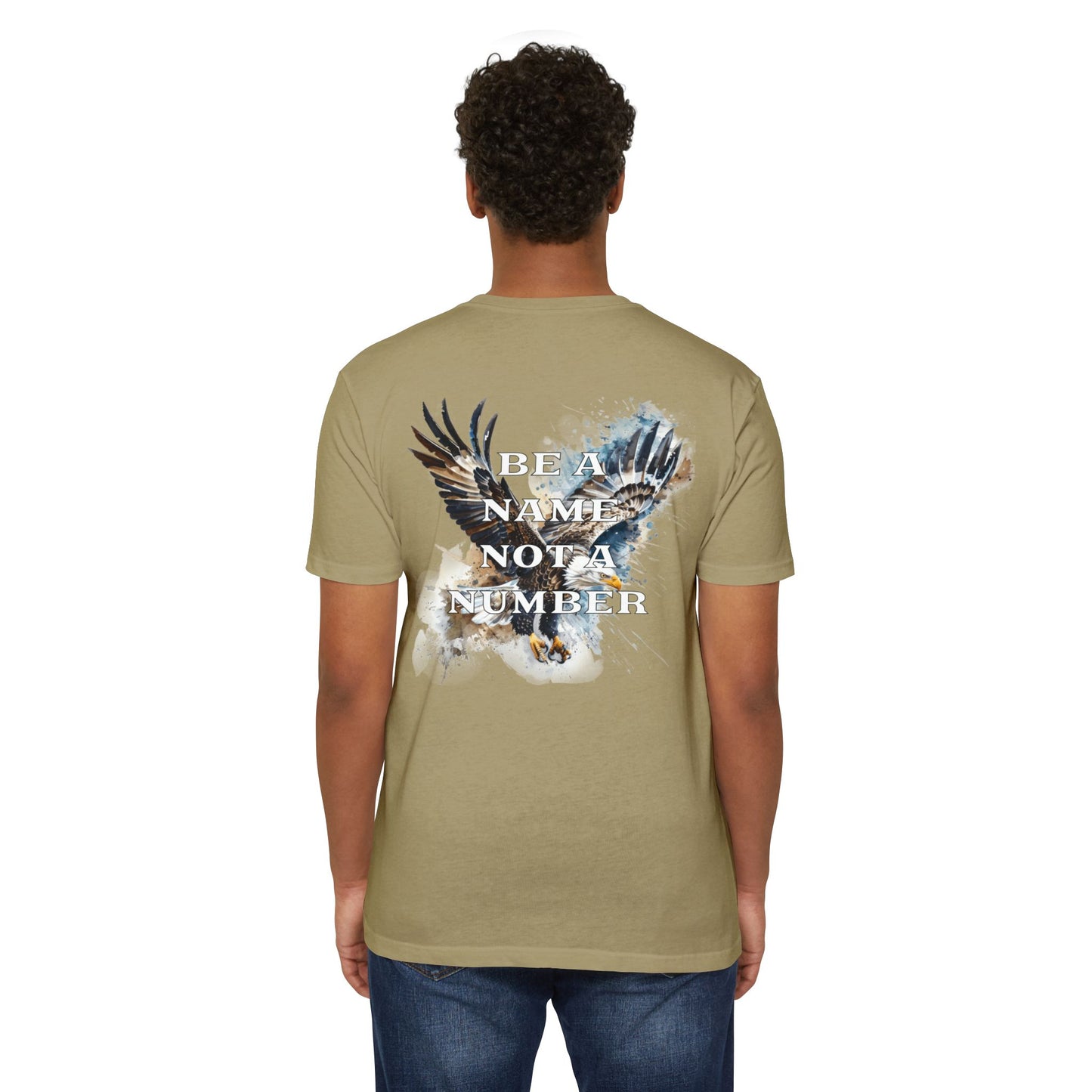 “Be a Name, Not a Number” T-shirt