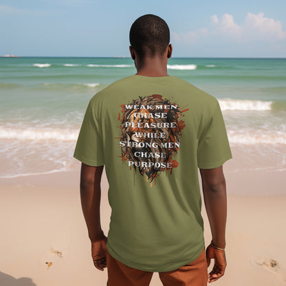 Weak Men Chase Pleasure, Strong Men Chase Purpose t-shirt in Light Olive — back print design
