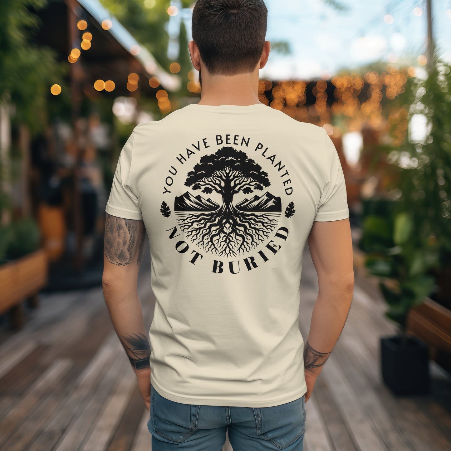 “You Have Been Planted, Not Buried” T-shirt