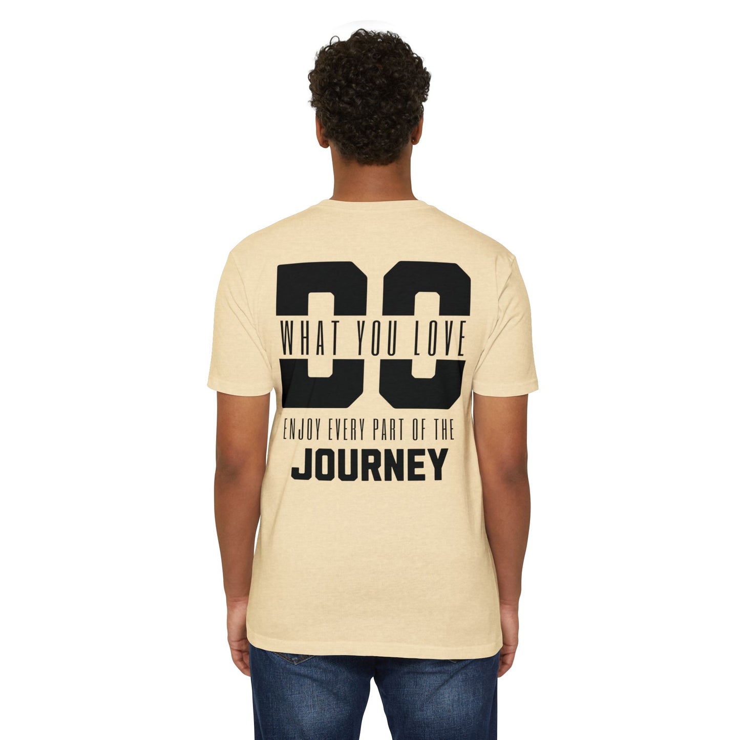 “Do What You Love, Enjoy Every Part of the Process” T-shirt