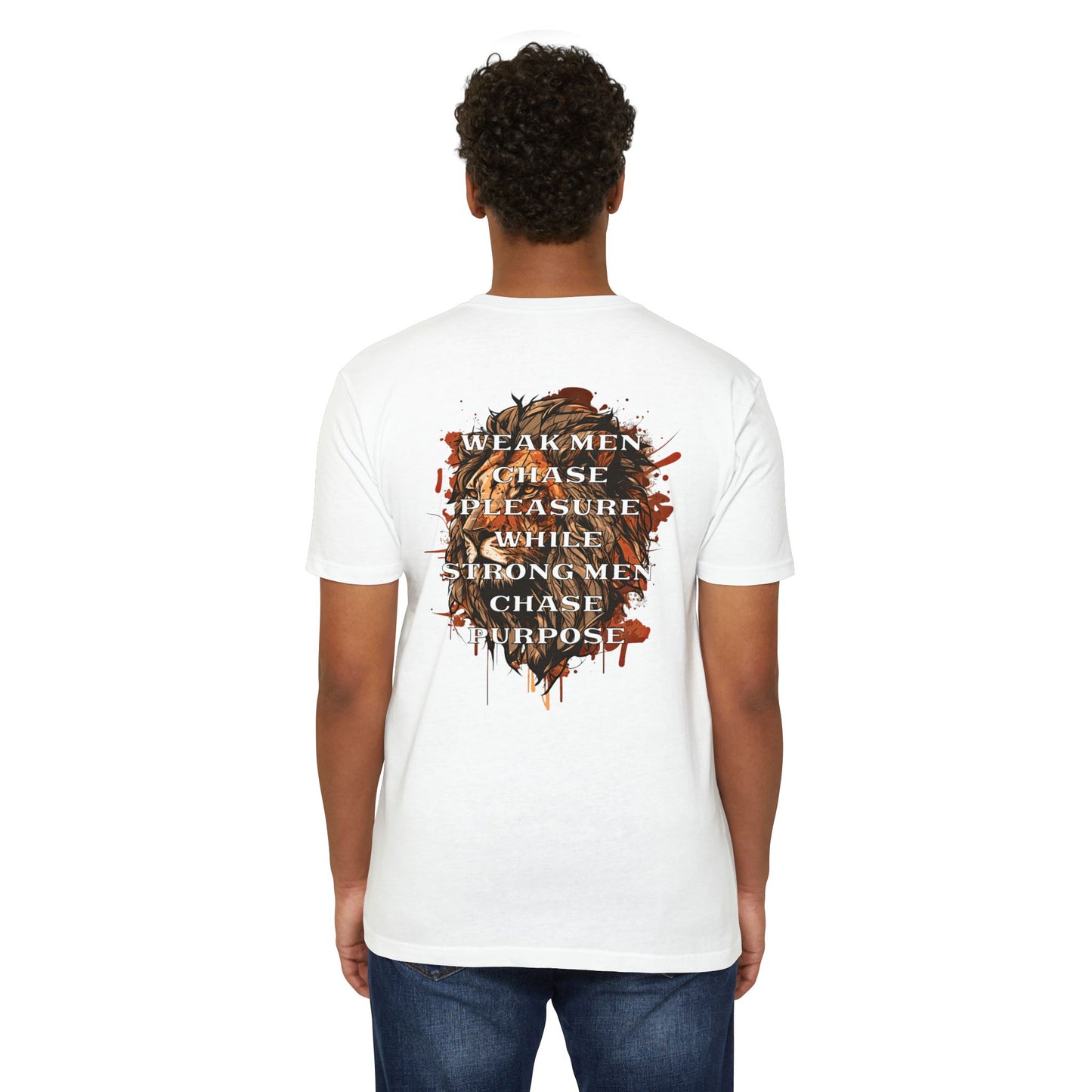 Weak Men Chase Pleasure, Strong Men Chase Purpose T-Shirt
