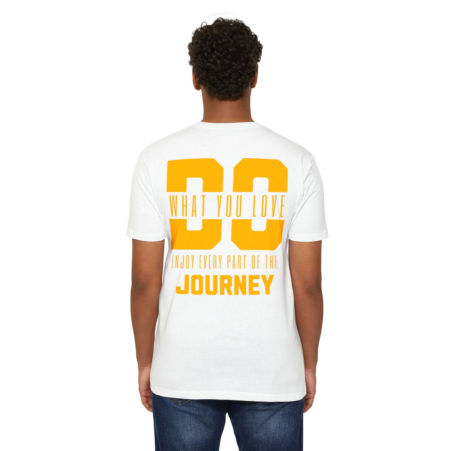 “Do What You Love, Enjoy Every Part of the Process” T-shirt