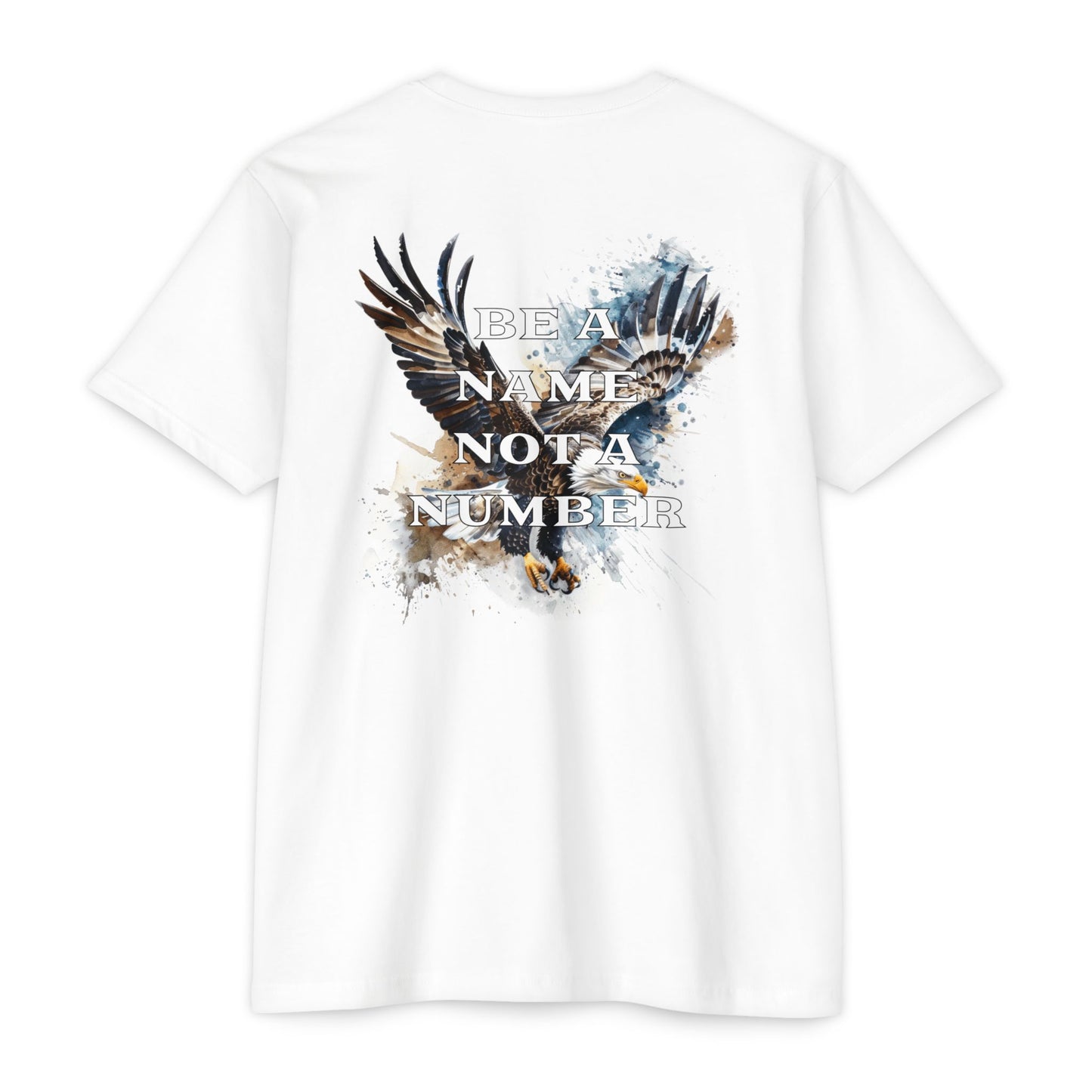 “Be a Name, Not a Number” T-shirt