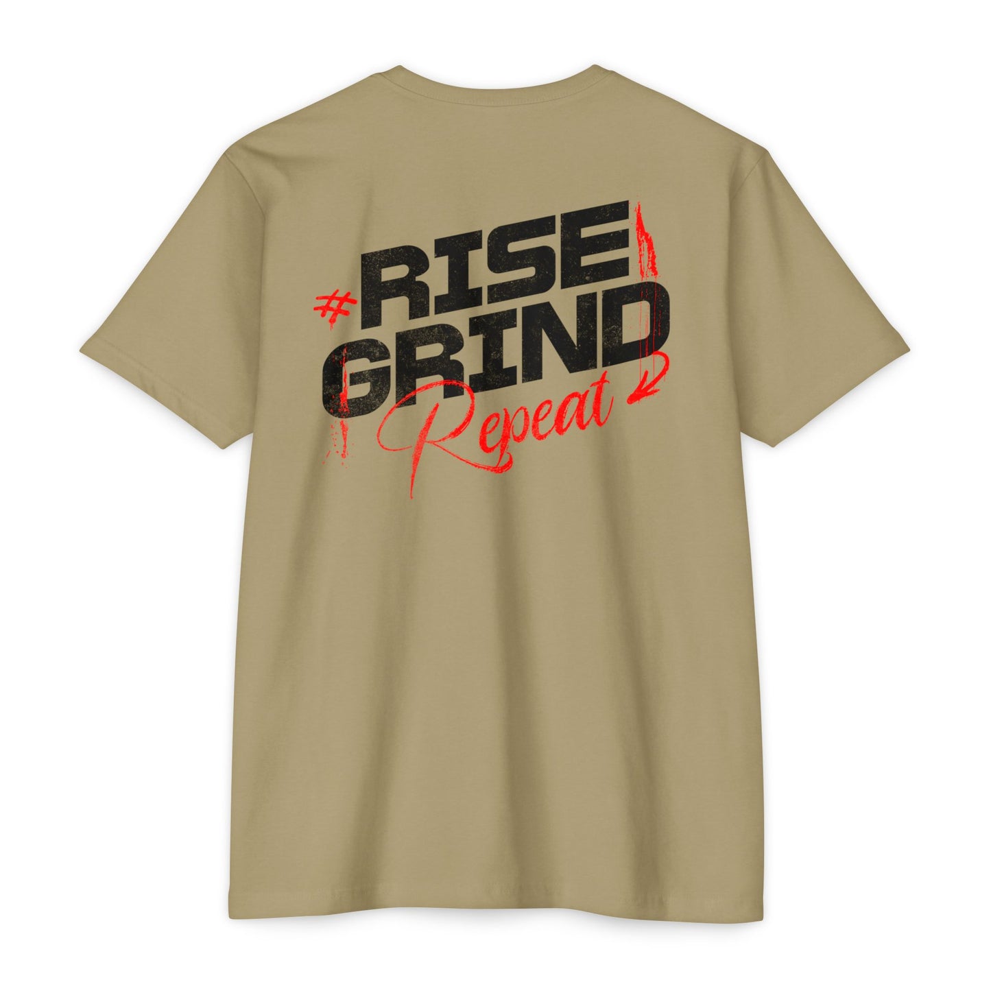 “Rise Grind Repeat” T-shirt