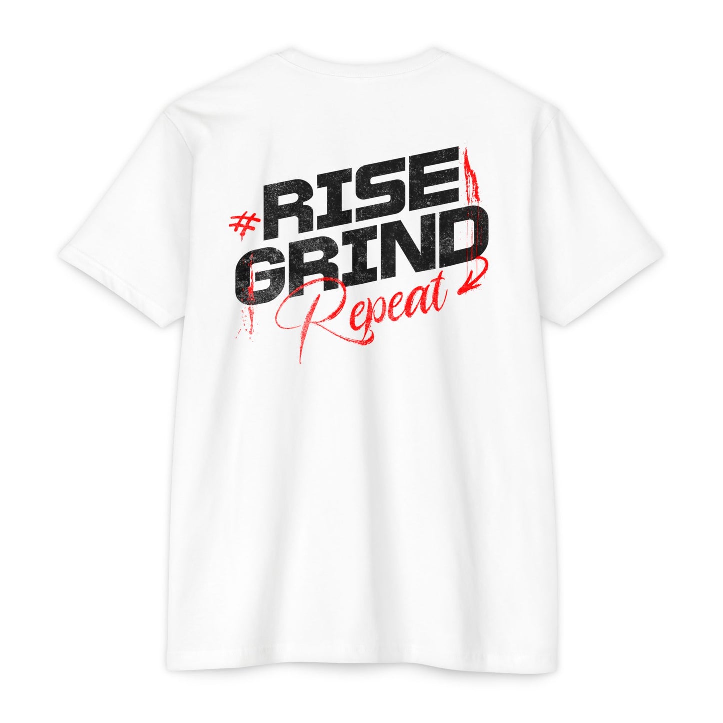 “Rise Grind Repeat” T-shirt