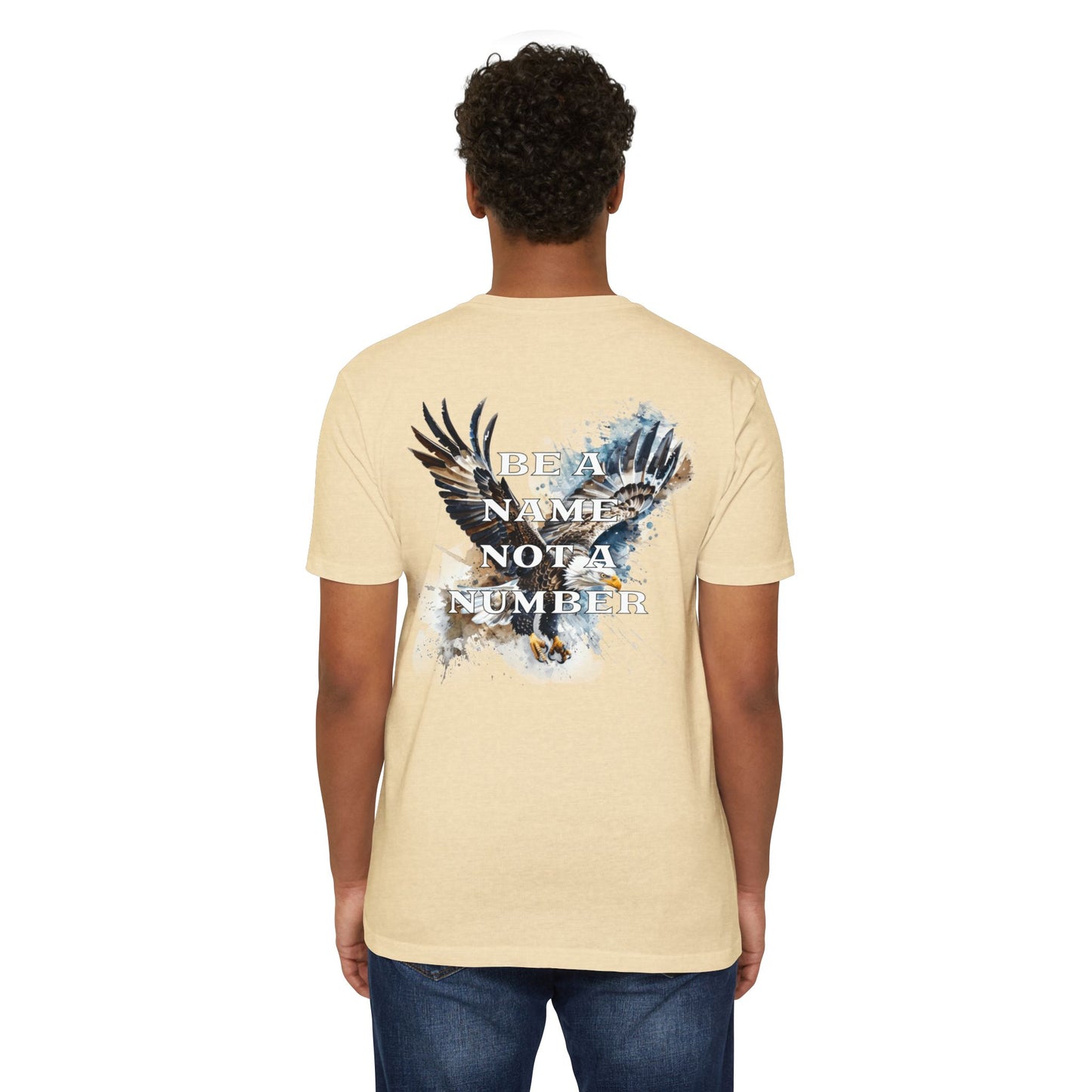 “Be a Name, Not a Number” T-shirt