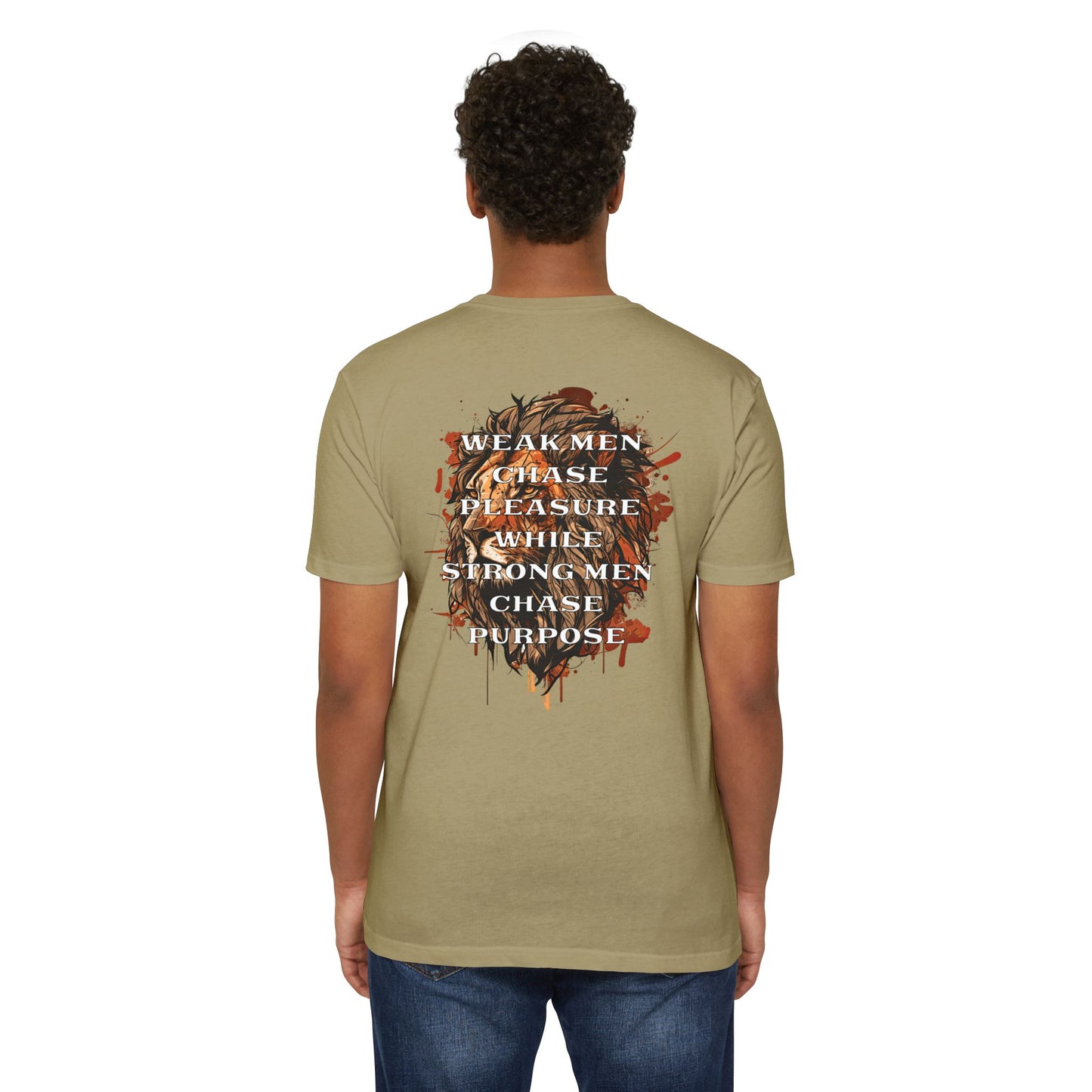 Weak Men Chase Pleasure, Strong Men Chase Purpose T-Shirt