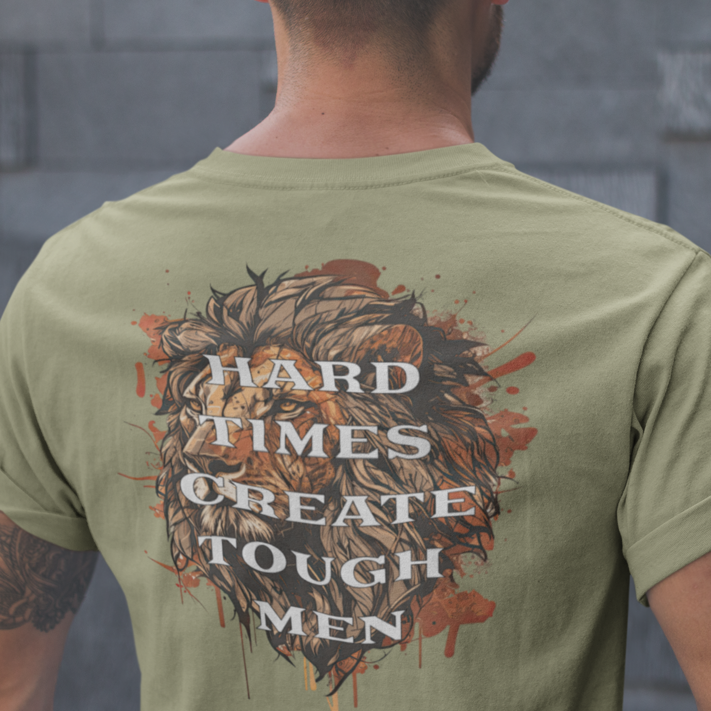 “Hard Times Create Tough Men” T-shirt