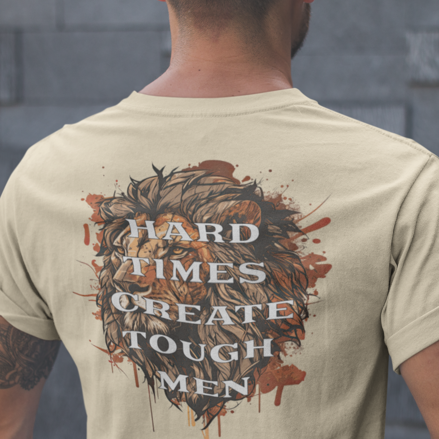 “Hard Times Create Tough Men” T-shirt